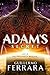 Adam's Secret by Guillermo Ferrara