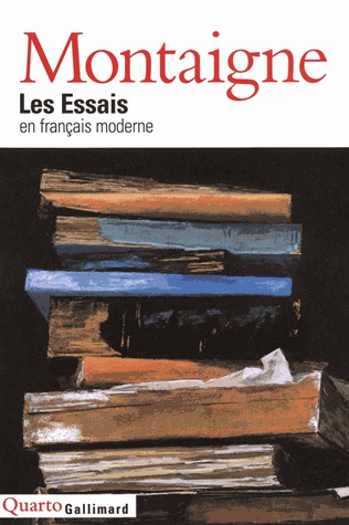 Les Essais (en français moderne)