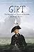 Girt (The Unauthorised History of Australia #1)