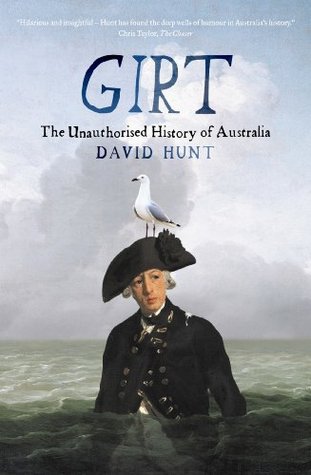 Girt (The Unauthorised History of Australia #1)