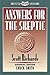 Answers For The Skeptic (Calvary Basic Series)