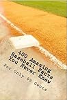 400 Amazing Baseb...