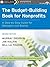 The Budget-Building Book for Nonprofits by Murray Dropkin
