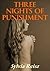 Three Nights of Punishment:...