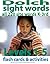 Dolch Sight Words Flash Cards & Activities: Levels 1-5 Complete List (220 Sight Words: Reading Comprehension)