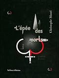 L'épée Des Morts 3 : La trahison du cercle