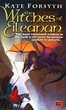 The Witches of Eileanan by Kate Forsyth