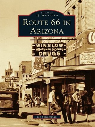 Route 66 in Arizona (Images of America: Arizona)