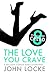 The Love You Crave (Donovan Creed Book 8)