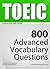 TOEIC Interactive self-study: 800 Advanced Vocabulary Questions (4-BOOK BUNDLE). A powerful method to learn the vocabulary you need.
