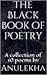 The Black Book of Poetry