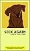 SICK AGAIN (rhyming, bedtime, reading, children, kids, short, stories)