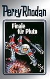 Perry Rhodan 54: Finale für Pluto (Silberband): 10. Band des Zyklus "Die Cappins" (Perry Rhodan-Silberband)