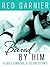 Bared by Him: A Billionaire's Club Story (The Billionaire's Club Book 5)