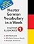 Master German Vocabulary in a Week by Otto Flashcards