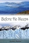 Before He Sleeps