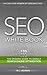 SEO White Book - The Organic Guide to Google Search Engine Optimization (The SEO Series 3)