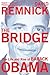 The Bridge: The Life and Rise of Barack Obama
