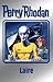 Perry Rhodan 106: Laire (Silberband): Erster Band des Zyklus "Die kosmischen Burgen" (Perry Rhodan-Silberband) (German Edition)