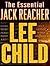 The Essential Jack Reacher by Lee Child