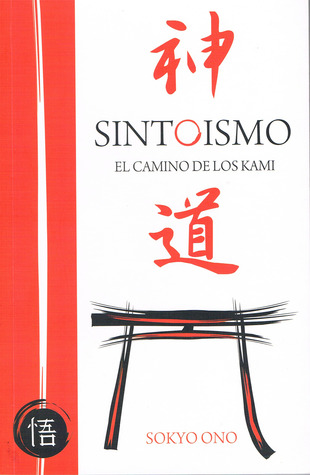 Portada de Sintoísmo, el camino de los kami, de Sokyo Ono