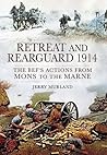Retreat and Rearguard, 1914 by Jerry Murland
