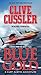 Blue Gold by Clive Cussler
