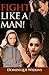 Fight Like a Man