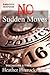 No Sudden Moves (Romantic Suspense by H. H. Horrocks Book 1)