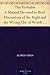 The Verbalist A Manual Devoted to Brief Discussions of the Right and the Wrong Use of Words and to Some Other Matters of Interest to Those Who Would Speak and Write with Propriety.
