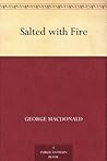 Salted with Fire