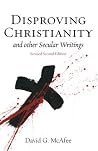 Book cover for Disproving Christianity and Other Secular Writings