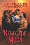 Renegade Moon (Half Moon Ranch Book 2)