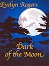 Dark of the Moon (Half-Moon Ranch Book 4)