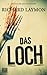 Das Loch by Richard Laymon