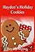 Hayden's Holiday Cookies