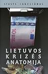 Lietuvos krizės anatomija