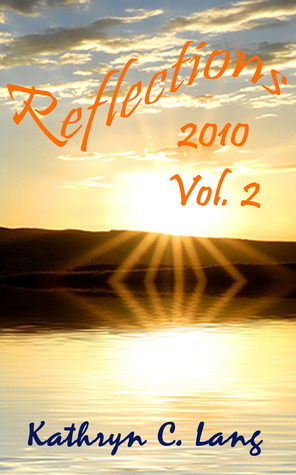 Journey through Reflections 2010, Volume 2