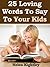 25 Loving Words To Say To Your Kids