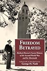 Book cover for Freedom Betrayed: Herbert Hoover's Secret History of the Second World War and Its Aftermath