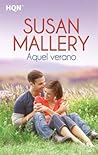Aquel verano by Susan Mallery