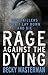Rage Against the Dying (Brigid Quinn, #1)