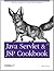 Java Servlet & JSP Cookbook: Practical Solutions to Real World Problems