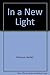 In a New Light