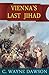 Vienna's Last Jihad