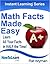 Math Facts Made Easy: Learn All Your Facts in HALF the Time! Math Facts Workbook and Triangle Flash Cards, Addition, Subtraction, Multiplication & Division, Math Facts Fluency, Math Facts That Stick