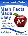 Math Facts Made E...