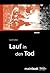 Lauf in den Tod