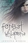 Forest of Whispers by Jennifer Murgia