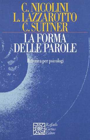 La forma delle parole: Retorica per psicologi